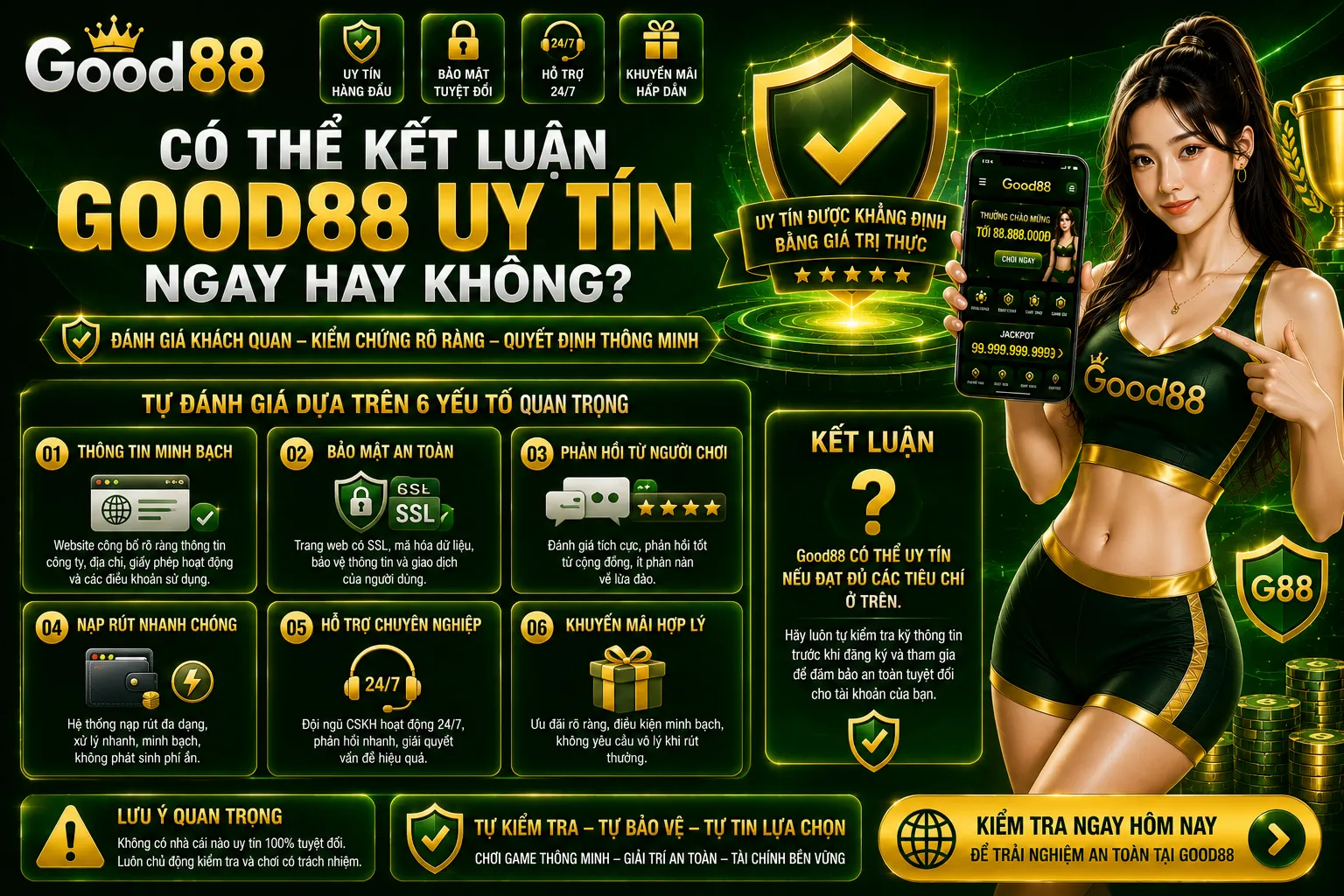 Good88 Có Uy Tín Không? 8 Tiêu Chí Tự Kiểm Tra 1 Có thể kết luận Good88 uy tín ngay hay không?